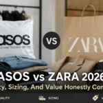 ASOS vs Zara 2026: Quality, Sizing, And Value Honestly Compared