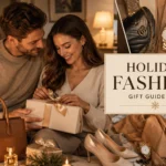 Holiday Fashion Gift Guide 2026 What to Buy Her This Year
